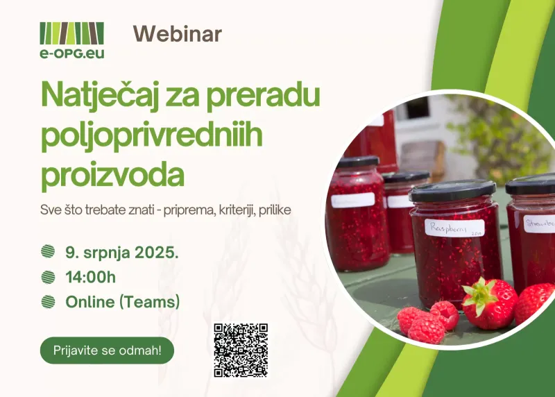 WEBINAR: Sve o natječaju za preradu poljoprivrednih proizvoda (73.11)